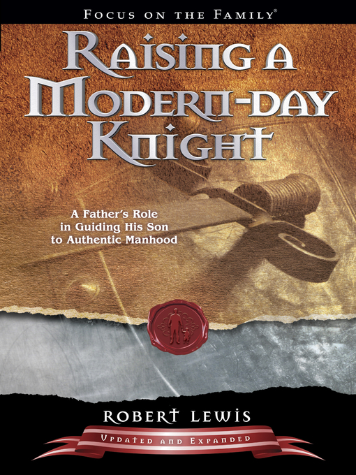 Title details for Raising a Modern-Day Knight by Robert Lewis - Available